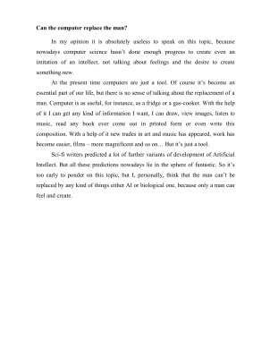 Can the computer replace the man?