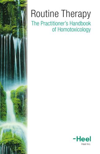 Routine Therapy.The Practitioner’s Handbook of Homotoxicology