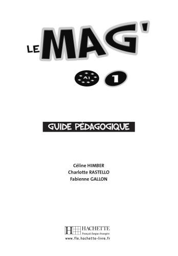 Le Mag' 1. Guide pédagogique