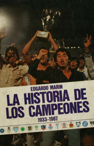 La Historia de los Campeones 1933-1987
