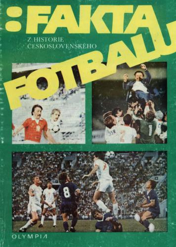 Fakta z historie ceskoslovenskeho fotbalu