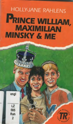 Prince William, Maximilian Minsky & Me