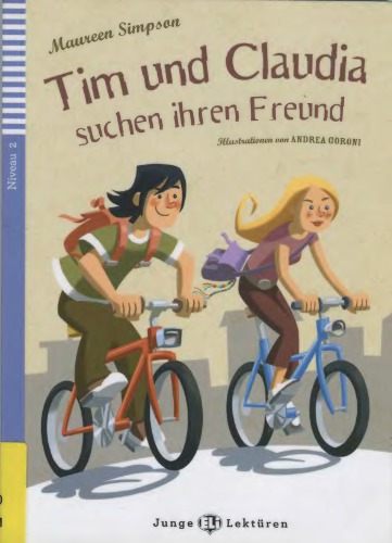 Tim und Claudia suchen ihren Freund (A2)
