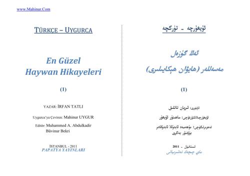 En güzel haywan hikayeleri, 1. Türkçe - Uygurca