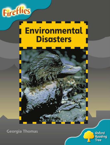 Oxford Reading Tree: Level 9: Fireflies: Environmental Disasters (Book)