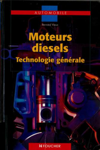 Moteurs diesels: Technologie générale