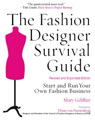 The Fashion Designer Survival Guide