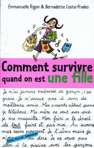 Comment survivre quand on est une fille