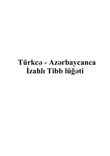 Türkcə-Azərbaycanca izahlı tibb lüğəti