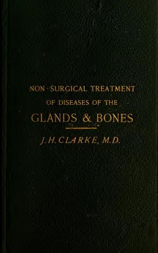 Non-surgical treatment of diseases of the Glands and Bones