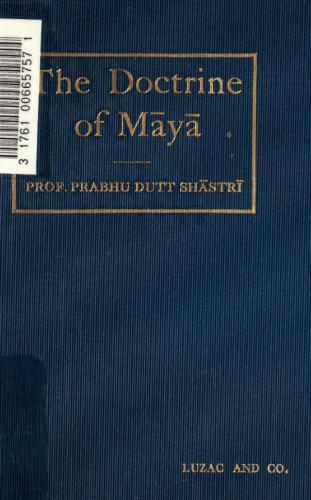 The Doctrine of Māyā in the Philosophy of Vedānta