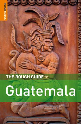 The Rough Guide to Guatemala
