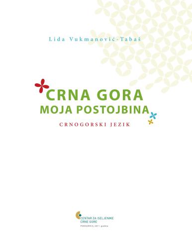 Crna Gora moja postojbina. Crnogorski jezik