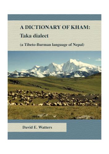 A Dictionary of Kham: Taka dialect (A Tibeto-Burman language of Nepal)