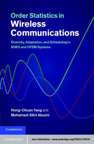 Order Statistics in Wireless Communications: Diversity, Adaptation, and Scheduling in MIMO and OFDM Systems