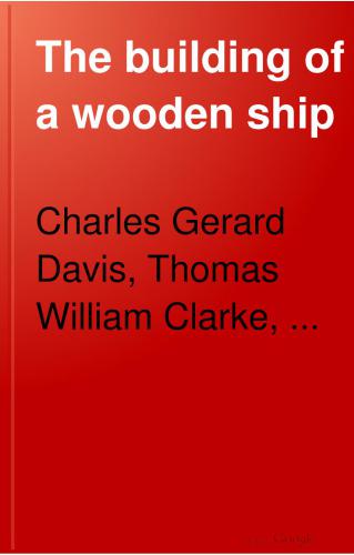 The building of a wooden ship