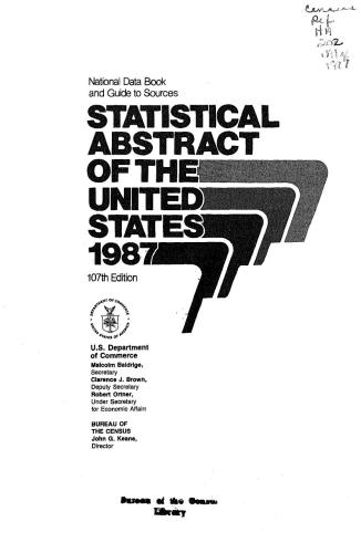 Statistical Abstracts of the United States 1987