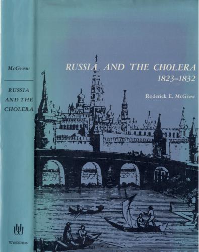 Russia and the Cholera, 1823-1832