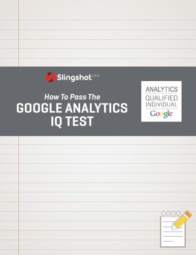 How to Pass the Google Analytics IQ Test Guide