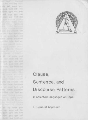 Clause, Sentence, and Discourse Patterns in selected languages of Nepal