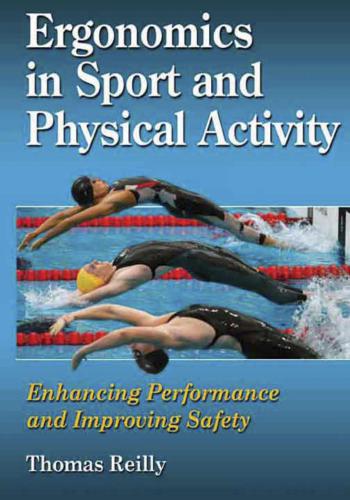 Ergonomics in Sport and Physical Activity: Enhancing Performance and Improving Safety