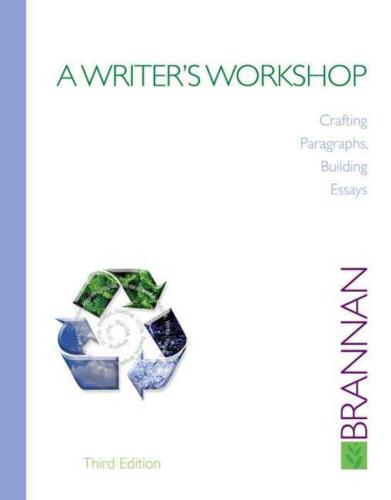 A Writer's Workshop: Crafting Paragraphs, Building Essays