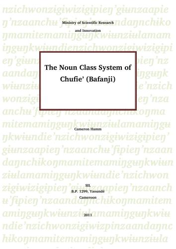 The Noun Class System of Chufie' (Bafanji)