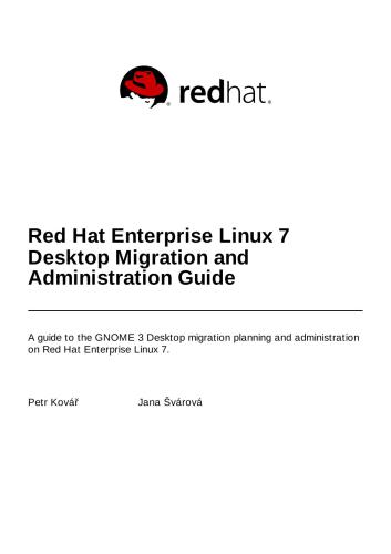 Red Hat Enterprise Linux 7 Desktop Migration and Administration Guide