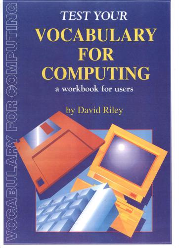 Test your Vocabulary for Computing. A Workbook for Users