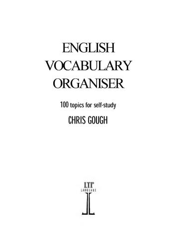 English Vocabulary Organiser: 100 Topics for Self-study (with Keys)