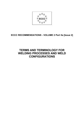 ECCC recommendations - vol. 2 part 2a - Terms and terminology for welding processes and weld configurations - 2005 - 35 p