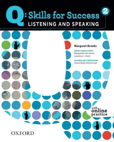 Q: Skills for Success 2. Listening and Speaking. Student Book