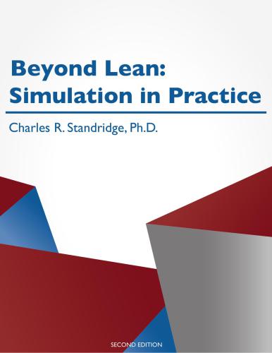 Beyond Lean: Simulation in Practice