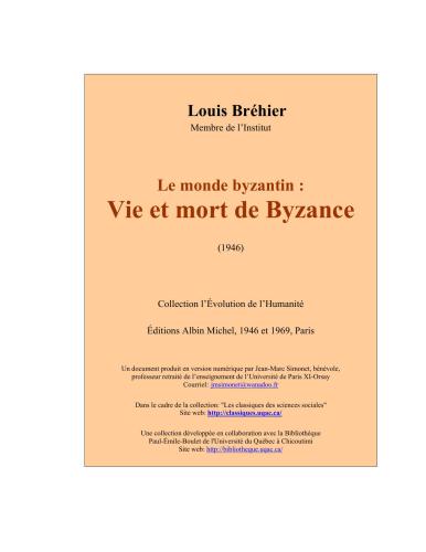 Le monde byzantin: Vie et mort de Byzance