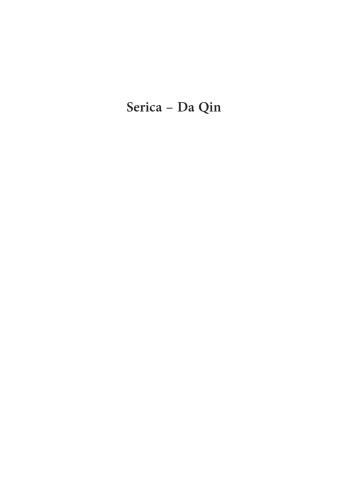 Serica - Da Qin: Studies in Archaeology, Philology and History of Sino-Western Relations (Selected Problems)