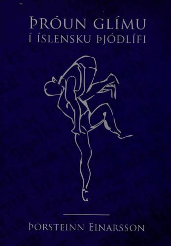 Þróun Glímu í Íslendsku Þjóðlífi