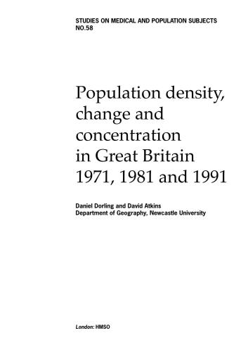 Population density, change and concentration in Great Britain 1971, 1981 and 1991