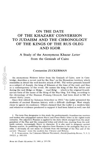 On the Date of the Khazars' Conversion lo Judaism and the Chronology of the Kings of the Rus Oleg and Igor (A Study of the Anonymous Khazar Letter from the Genizah of Cairo)