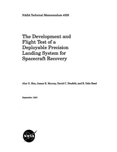 The Development and Flight Test of a Deployable Precision Landing System for Spacecraft Recovery