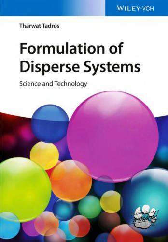 Formulation of Disperse Systems: Science and Technology