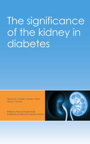 The significance of the kidney in diabetes