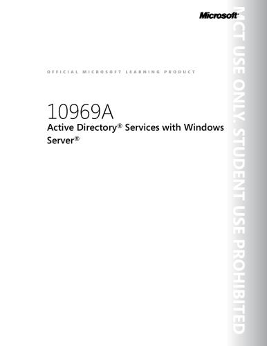 Microsoft 10969A. Active Directory Services with Windows Server. Trainer Handbook
