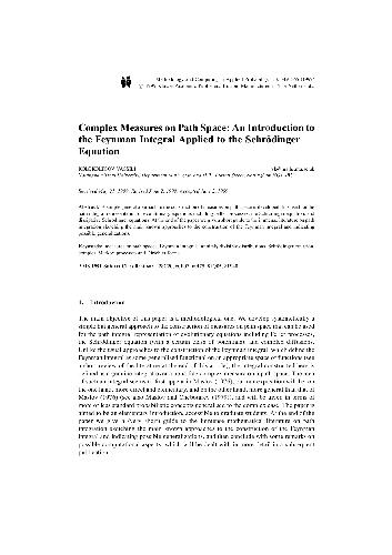 Complex measures on path space: intro. to the Feynman integral