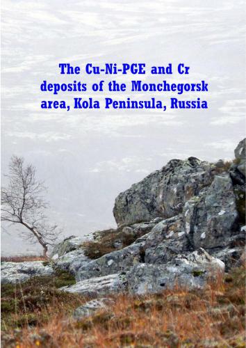 et. al. The Cu-Ni-PGE and Cr deposits of the Monchegorsk area, Kola Peninsula, Russia