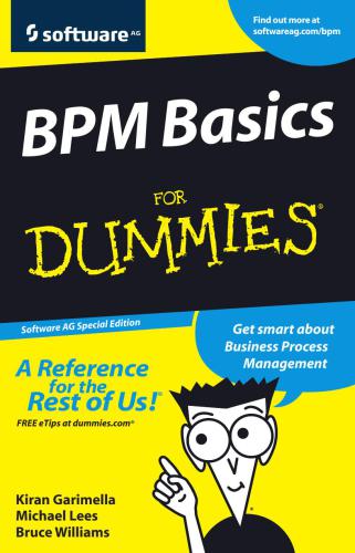 Kiran Garimella, Michael Lees, Bruce Williams - BPM Basics For Dummies
