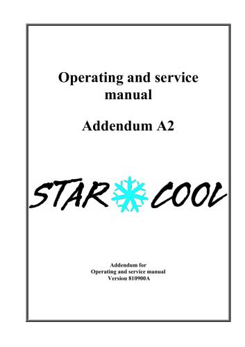 StarCool. Addendum A2. Operating and service manual. Version 810900A
