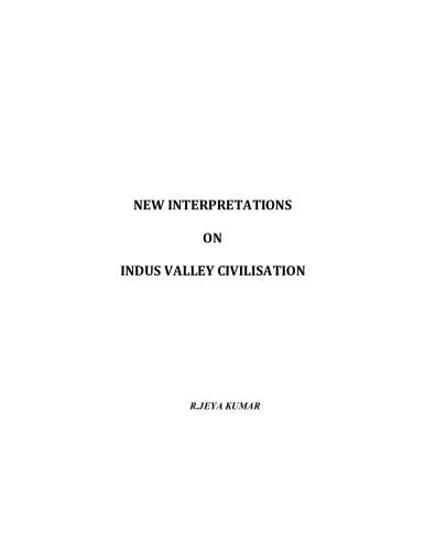 New Interpretations on Indus Valley Civilization