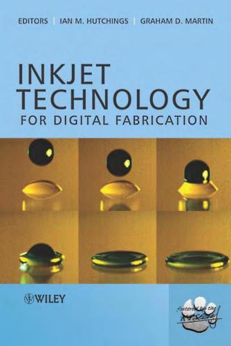 Inkjet Technology for Digital Fabrication
