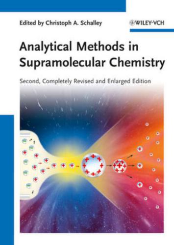 Analytical Methods in Supramolecular Chemistry (2-Volume Set)