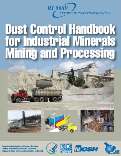 Dust Control Handbook for Industrial Minerals Mining and Processing